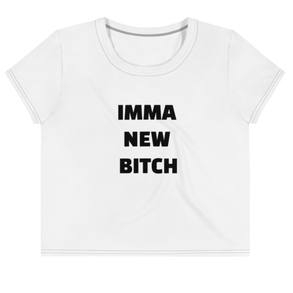 New Bitch  Crop Tee