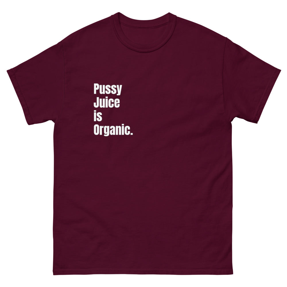 Pussy Juice Tee